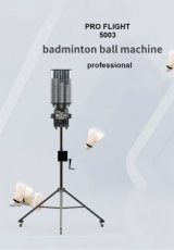 Badminton training machine Pro Flight 5003 Badminton training machine Pro Flight 5003